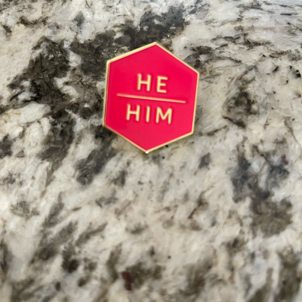 He/ Him pink pronoun pin